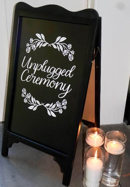 “Unplugged Ceremony" Sign