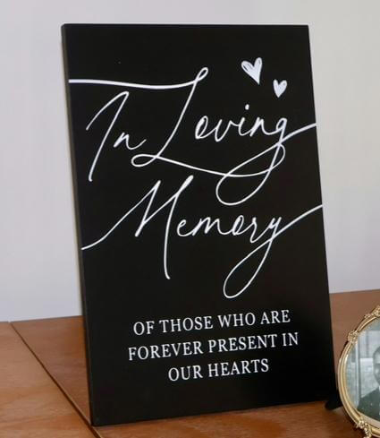 “In Loving Memory” Sign
