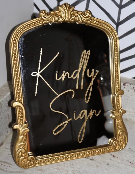 “Kindly Sign" Sign